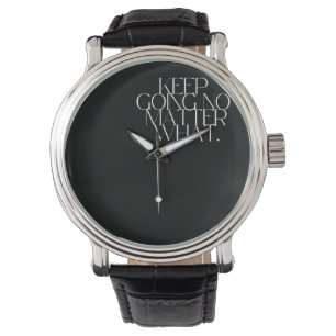 Reloj De Pulsera Sigue adelante sin importar qué