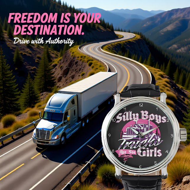 Reloj De Pulsera Silly Boys: Trucks Are For Girls (Subido por el creador)