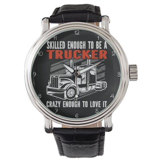 Reloj De Pulsera Skilled Trucker, Crazy Enough To Love (Anverso)