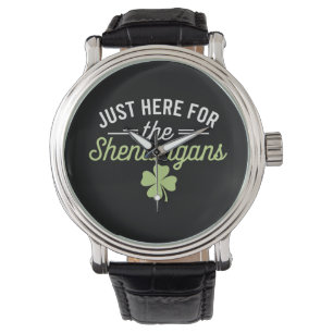 Reloj De Pulsera Solo Aquí Por Las Travesuras Día De San Patricio