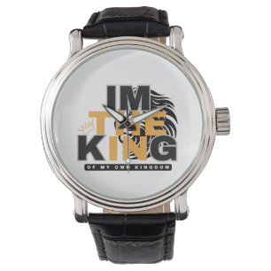 RELOJ DE PULSERA SOY EL REY DE MI PROPIO REINO VIBE POSITIVO