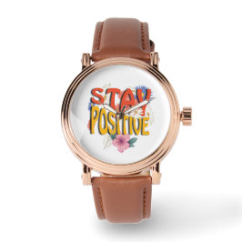 Reloj De Pulsera Stay Positive – Floral Motivational 