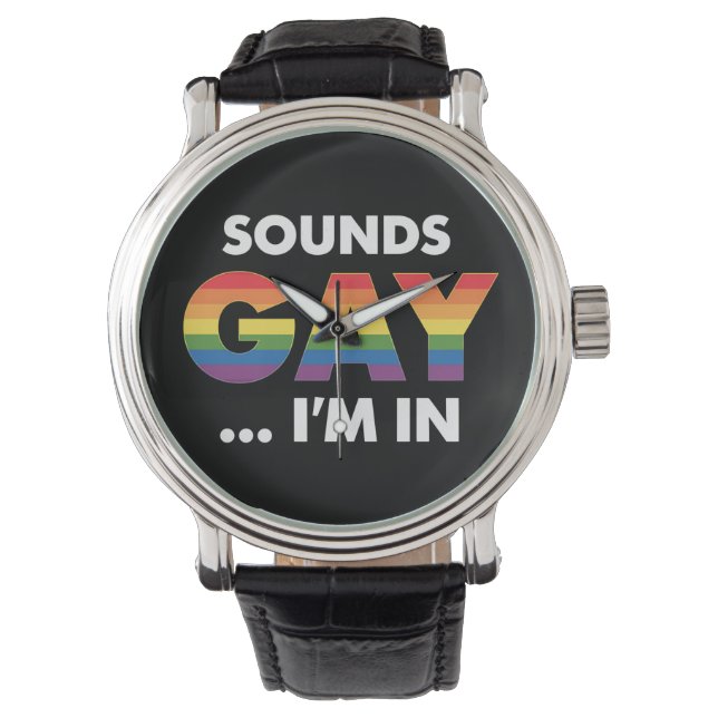 Reloj De Pulsera Suena gay, soy arcoíris Orgullo LGBTQ (Anverso)