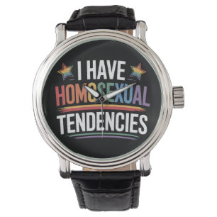 Reloj De Pulsera Tengo Tendencias Homosexuales Orgullo LGBTQ Arcoír