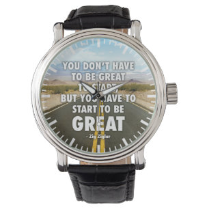 Reloj De Pulsera Tienes Que Empezar A Ser Genial - Motivacional