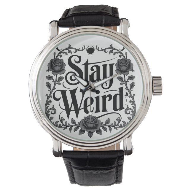 Reloj De Pulsera Tipografía gótica Gráfico "Quédate extraño"  (Anverso)