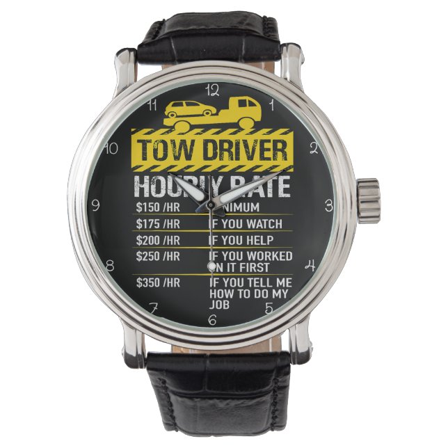 Reloj De Pulsera Tow Driver: My Hourly Rate In Yellow (Anverso)