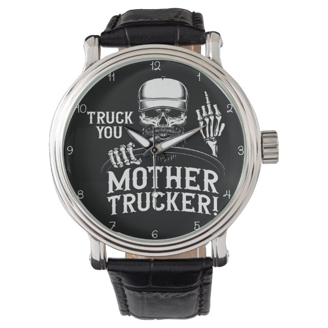 Reloj De Pulsera Truck You Mother Trucker Skull! (Anverso)