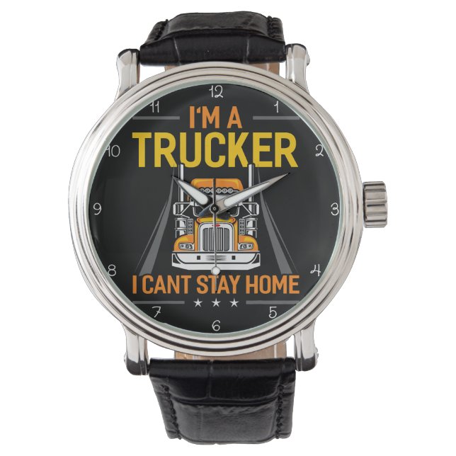 Reloj De Pulsera Trucker: Can't Stay Home (Anverso)