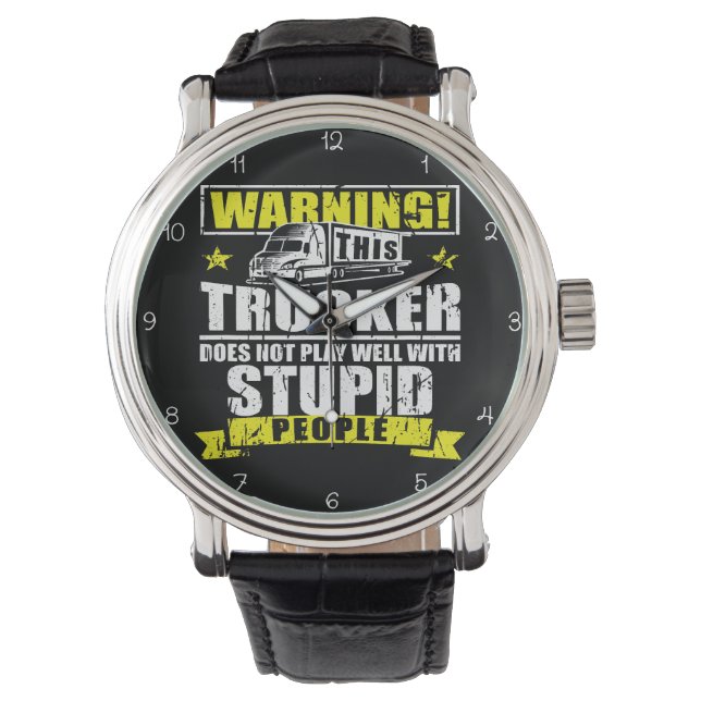 Reloj De Pulsera Trucker Does Not Play Stupid (Anverso)