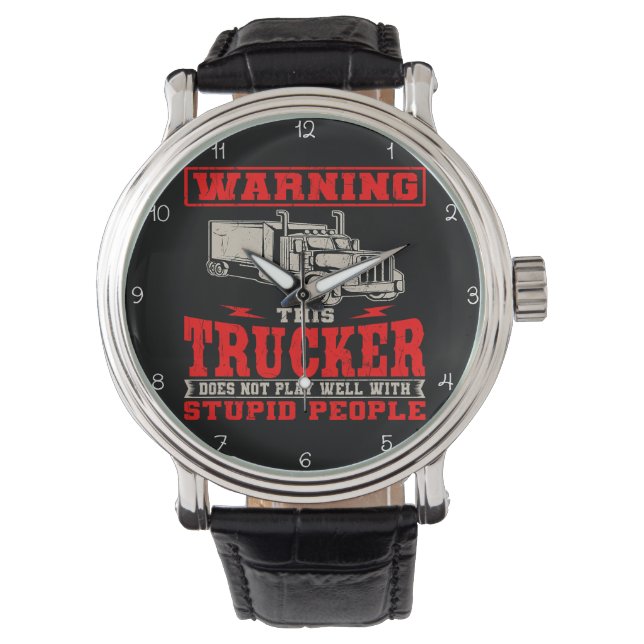 Reloj De Pulsera Trucker: Doesn't Play Well With Stupid (Anverso)