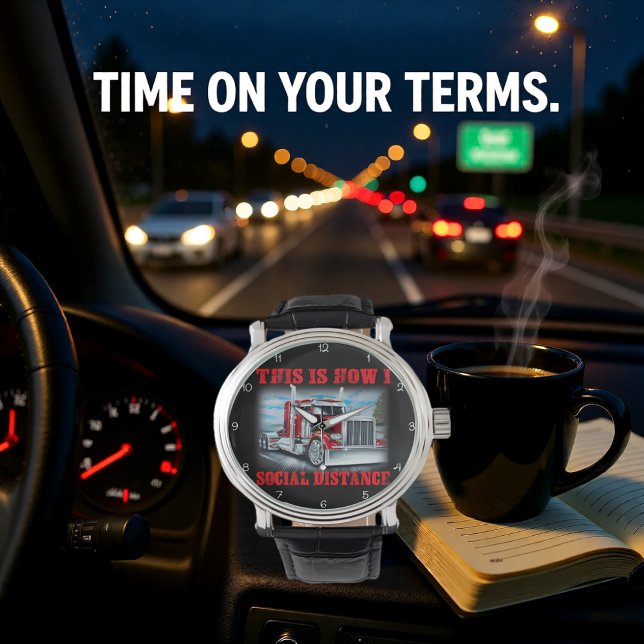 Reloj De Pulsera Trucker: This Is How I Social Distance (Subido por el creador)