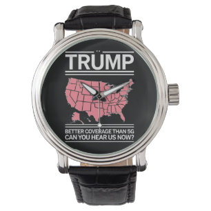 Reloj De Pulsera Trump tiene mejor cobertura que 5G ¿Pueden escucha