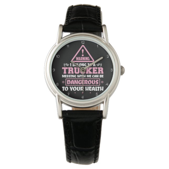 Reloj De Pulsera Warning: Belong To A Trucker (Anverso)