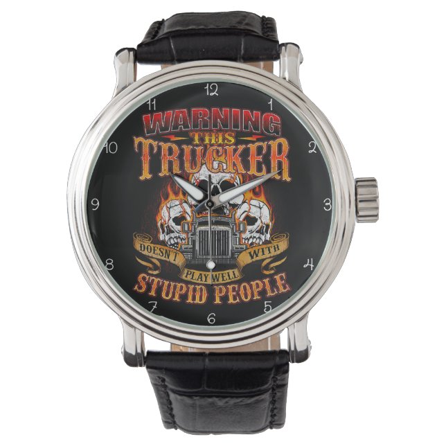 Reloj De Pulsera Warning: Trucker Doesn't Play Well (Anverso)