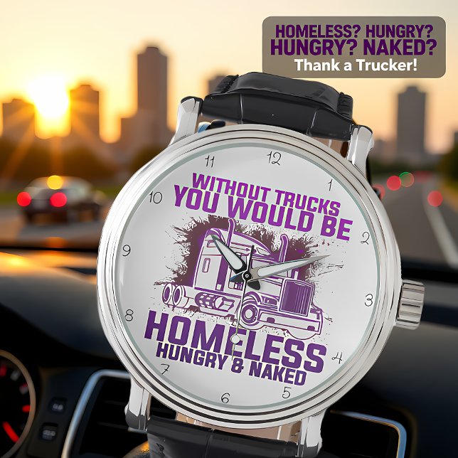 Reloj De Pulsera Without Trucks: Homeless, Hungry,  (Subido por el creador)