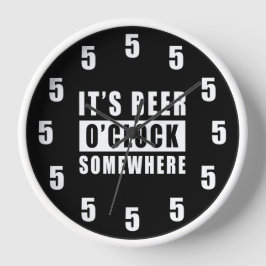 Reloj Es la cerveza en algún lugar - Funny Clock Design