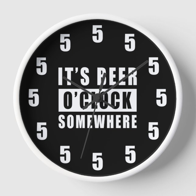 Reloj Es la cerveza en algún lugar - Funny Clock Design (Anverso)