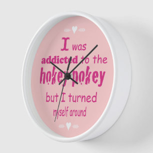 Reloj Estaba adicto a la tipografía Hokey Pokey