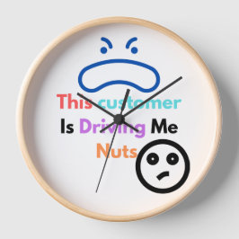 Reloj Este cliente me está volviendo loco