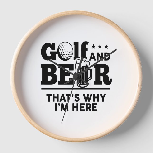 Reloj Golf y cerveza por eso estoy aquí (Anverso)