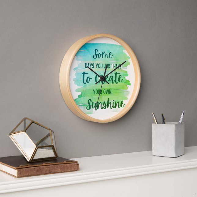 Reloj Inspirational Life Quote – Create Your Own Sunshin (Oficina)