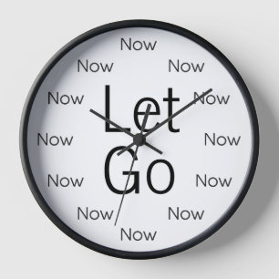 Reloj Let Go and Be Here Now is Zen™ Round Clock