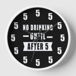 Reloj No beber hasta después de las 5 - Divertido