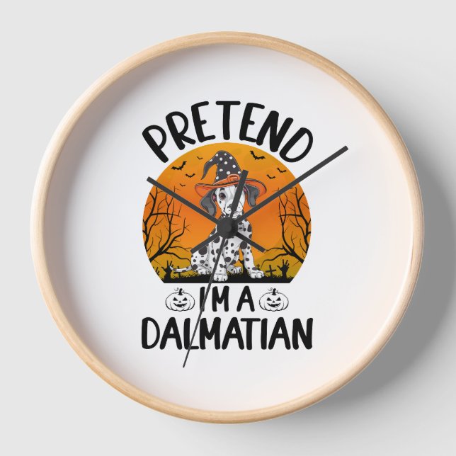Reloj Pretend i'm a Dalmatian Dog Halloween (3) (Anverso)