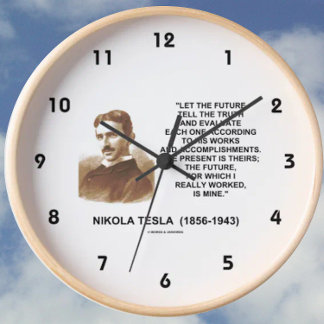 Reloj Que El Futuro Diga La Verdad Nikola Tesla