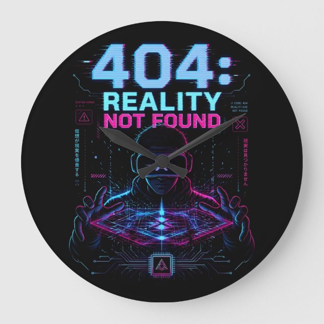 Reloj Redondo Grande 404 Reality Not Found Cyberpunk VR Wall Clock (Anverso)