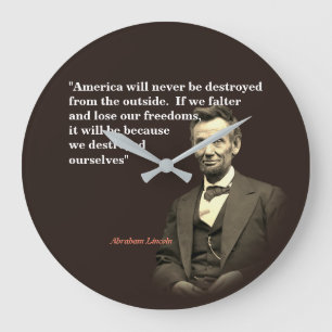 Reloj Redondo Grande Abraham Lincoln cita sobre la destrucción de Esta