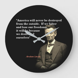 Reloj Redondo Grande Abraham Lincoln cita sobre la destrucción de Esta