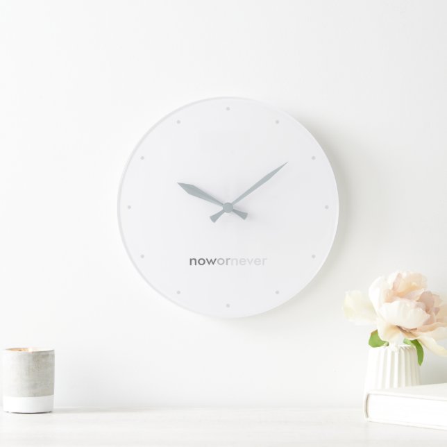Reloj Redondo Grande Ahora o nunca desaparecer la cita para los disiden (Hogar)
