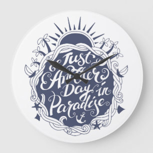 Reloj Redondo Grande Apenas otro día en paraíso