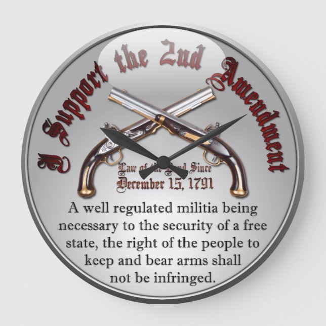 Reloj Redondo Grande Apoyo la segunda enmienda (Anverso)