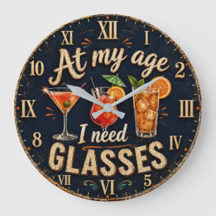 Reloj Redondo Grande At My Age I Need Glasses