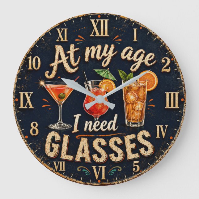 Reloj Redondo Grande At My Age I Need Glasses (Anverso)