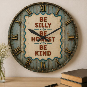 Reloj Redondo Grande Be Silly Be Honest Be Kind Rustic Farmhouse