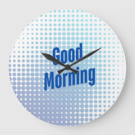 Reloj Redondo Grande Buenos días con puntos azules