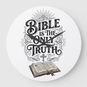 Reloj Redondo Grande Camiseta Cristiana La Biblia Es La Única Verdad