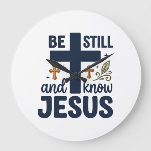 Reloj Redondo Grande Camiseta de tipografía cristiana Quédate quieto y 