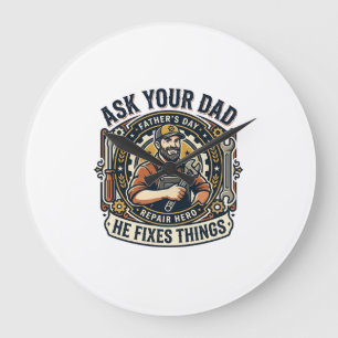 Reloj Redondo Grande Camiseta del Día del Padre Repara Papá Pregúntale 