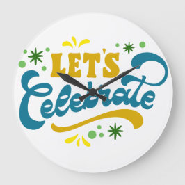 Reloj Redondo Grande Celebremos | Diseño Fiesta festivo