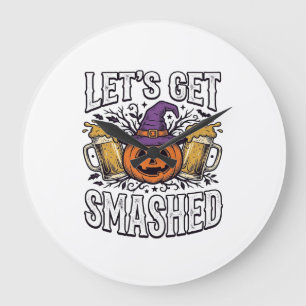 Reloj Redondo Grande Cerveza de calabaza Halloween Let's Get Smashed