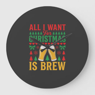Reloj Redondo Grande Cerveza de Navidad Todo lo que Quiero es Cerveza