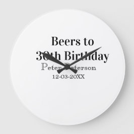 Reloj Redondo Grande Cervezas para cumpleaños 30 nombre fecha hombre el