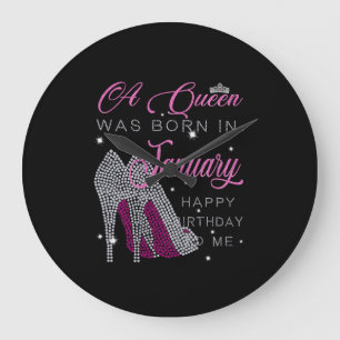 Reloj Redondo Grande Chica de cumpleaños  Una Reina Nació En Enero