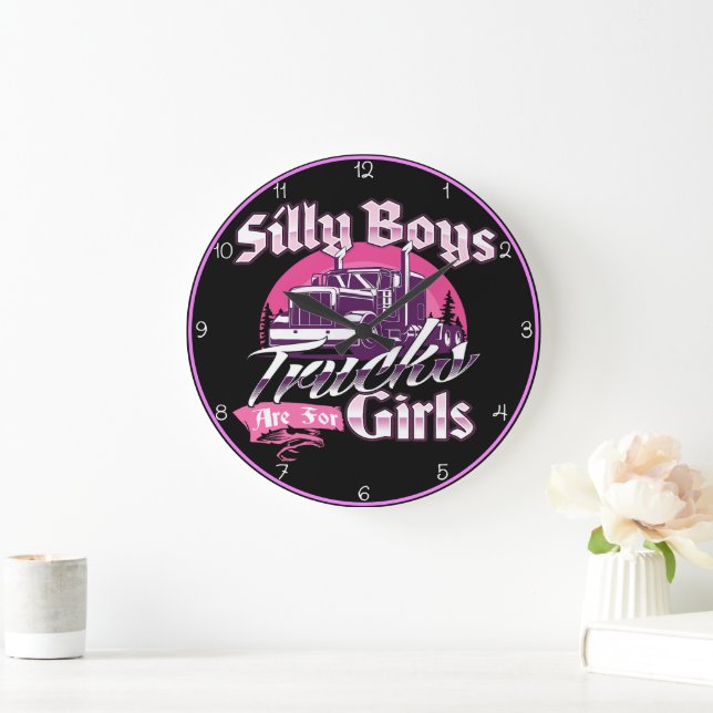 Reloj Redondo Grande Chicos Silly: Los Camiones Son Para Chicas (Hogar)