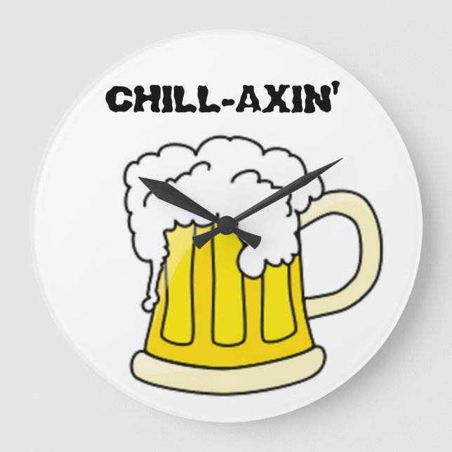 RELOJ REDONDO GRANDE "CHILL-AXIN" BEBER MUG (Anverso)